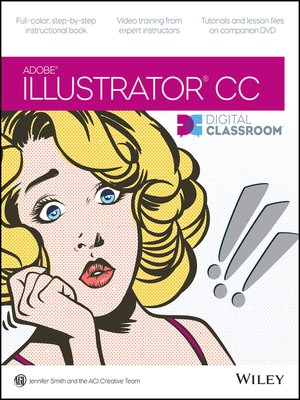 cover image of Illustrator CC Digital Classroom